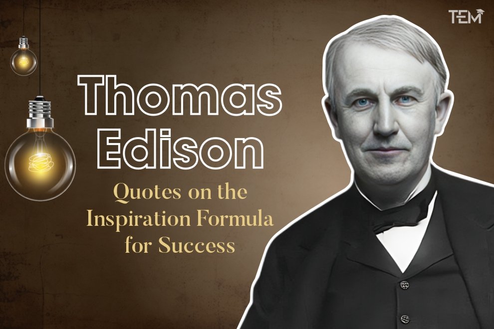 Thomas Edison Quotes