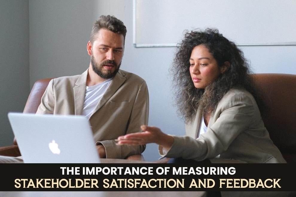 Stakeholder Satisfaction