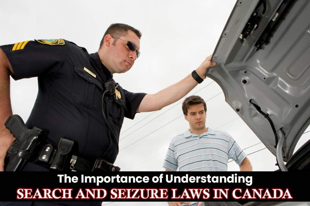 Search and Seizure Laws in Canada